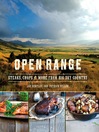 Open Range (eBook): Steaks, Chops, and More from Big Sky Country